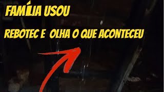 FAMÍLIA USOU REBOTEC E OLHA O QUE ACONTECEU [upl. by Anikas587]