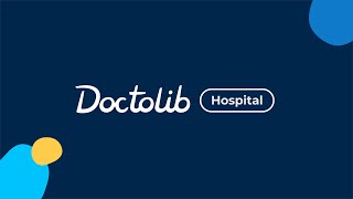 Doctolib Hospital – mehr als nur ein Patientenportal [upl. by Drugge946]