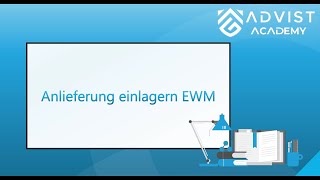 SAP  Anlieferung einlagern EWM [upl. by Derag]