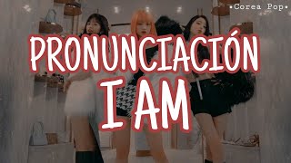 I AM  IVE PronunciaciónEasy lyrics [upl. by Kenny]