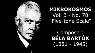 Béla Bartók  quotFivetone Scalequot Mikrokosmos Vol 3 No 78 [upl. by Suzanna]