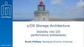 zOS Storage Architecture and IO Performance Visibility [upl. by Edwyna]