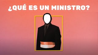 ¿Qué es un ministro [upl. by Darn]