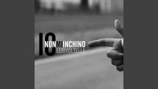 Io non mi inchino [upl. by Aseela]