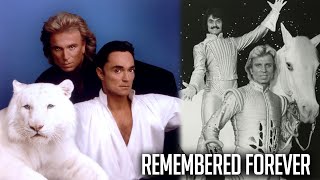 Siegfried and Roy  Remembered Forever [upl. by Akinirt]