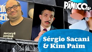 SÉRGIO SACANI E KIM PAIM  PÂNICO  30012024 [upl. by Aliuqehs]