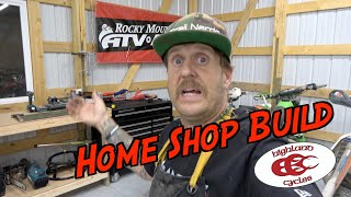 Building A Home Motorcycle Shop  Rocky Mountain ATVMC  Highland Cycles [upl. by Atelokin604]