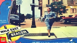 Walk East on Beacon 1952 FILMNOIR  FULL MOVIE  George Murphy Finlay Currie Virginia Gilmore [upl. by Reinke175]