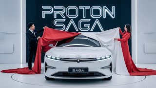 quotProton Saga 2025 Redefining Timeless Elegancequot [upl. by Nealson]