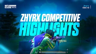 ZHYRX COMPETITIVE HIGHLIGHTS 🔥  BGMI [upl. by Yedsnil]