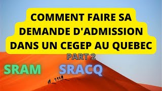 COMMENT FAIRE SA DEMANDE DADMISSION DANS UN CÉGEP AU QUÉBEC Part 2 [upl. by Annayhs]