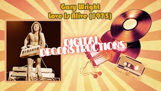 Gary Wright Love Is Alive Instrumental DigitalDeconstructions [upl. by Allene]