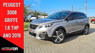 PEUGEOT 3008 GRIFFE 2019 TOP DE LINHA Luxo conforto e economia que impressionam tbt [upl. by Ploss]