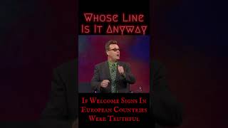 If Welcome Signs in European Countries Were Truthful  Whose Line Scenes from a Hat [upl. by Bowen206]