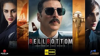 Bell Bottom Full Movie  Akshay Kumar Vaani Kapoor Lara Dutta Huma Qureshi  HD Facts amp Review [upl. by Maltzman]