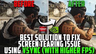 How to Fix Screen Tearing Issue With Higher FPS Any Games  NVIDIA AND AMD [upl. by Nilla]