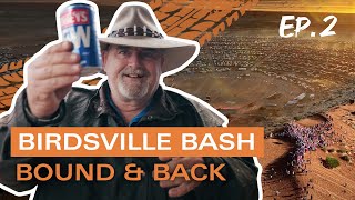 Birdsville Bash Bound and Back  Episode 2 [upl. by Cleaves]