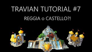 Travian 4  Ep 7 Guida Tutorial ITA Reggia e Castello Secondo villaggio [upl. by Mair]