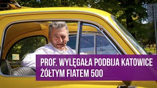 Profesor Wylęgała podbija Katowice żółtym Fiatem 500 [upl. by Matilde]