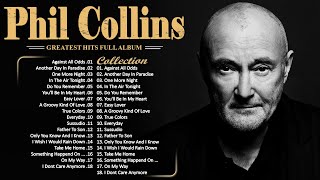 The Best of Phil Collins ✨ Phil Collins Greatest Hits Full Album Soft Rock Playlist [upl. by Buchheim]