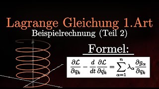 Lagrange Gleichung 1Art  Beispielrechnung Zwangskräfte berechnen Teil 2 [upl. by Kirbie948]