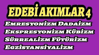 Edebi Akımlar 4 Sürrealizm Dadaizm Fütürizm Kübizm Ekspresyonizm Empresyonizm Nedir Egzistansiyalizm [upl. by Gavini]