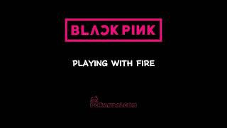 PLAYING WITH FIRE  BLACKPINK  Inggris  Indonesia [upl. by Zuliram]