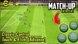 How MATCH UP Works in eFootball 2022 Mobile  Classic And Touch amp Flick Controls [upl. by Nnaillij736]