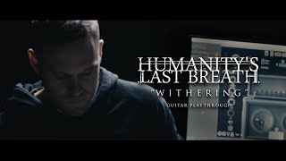 Humanitys Last Breath  Withering Dual Guitar Playthrough [upl. by Aelem]