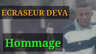 Ecraseur Deva Hommage [upl. by Jonina459]