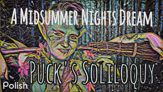 Pucks Soliloquy A Midsummer Nights Dream Shakespeare Day 2021 [upl. by Ocko]