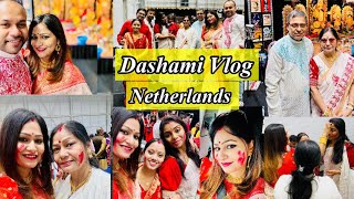 Dashami Vlog 2024  Durga Puja in the Netherlands  Anandadhara Amstelveen  Bengoli Vlog [upl. by Htenek]