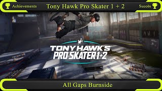 Tony Hawks Pro Skater 1 2  All Gaps Burnside Achievement [upl. by Huttan]