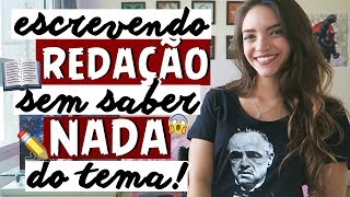 COMO ESCREVER REDAÇÃO SEM SABER NADA SOBRE O TEMA  Débora Aladim [upl. by Hevak]