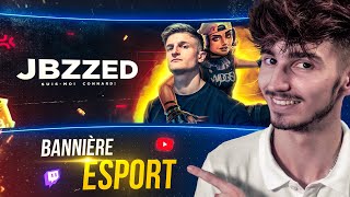 Faire sa Propre Bannière Esport YouTube et Twitch [upl. by Yzdnil]