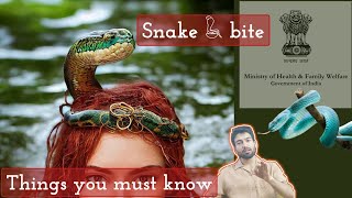 snake bite 𓆘 govt guidelines [upl. by Desdamonna225]