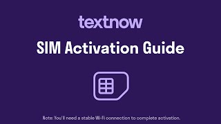 TextNow SIM Card Activation Guide – All Device Types [upl. by Arabela]