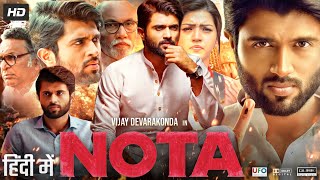 Nota Full Movie In Hindi Dubbed  Vijay Deverakonda  Mehreen Pirzada  Review amp Amazing Fact [upl. by Yorgerg]