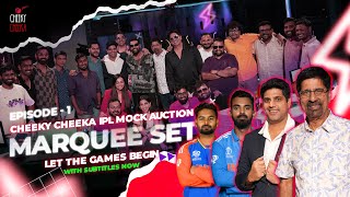 MARQUEE SET  EPISODE 01  THE CHEEKY CHEEKA IPL MOCK AUCTION  LET THE GAMES BEGIN [upl. by Zerlina]