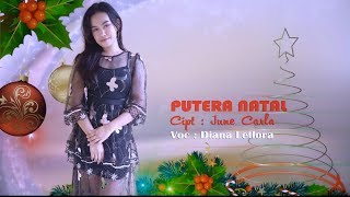 Lagu Natal I DIANA LETLORA  PUTRA NATAL Official Music Video [upl. by Anatnahs843]