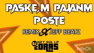 PASKEM PA JANM POSTE REMIX DJEDRAS [upl. by Bohun]