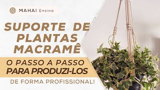 MACRAMÊ PARA INICIANTES  TUTORIAL SUPORTE DE PLANTA  PASSO A PASSO [upl. by Angeli697]