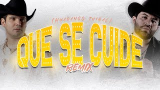 Que Se Cuide Huapango Tribal Remix  Dj Otto [upl. by Grieve]