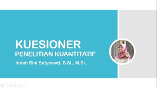 Tips Membuat Kuesioner  Penelitian Kuantitatif [upl. by Nagram]