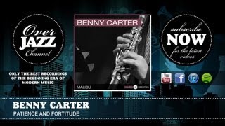 Benny Carter  Patience and Fortitude 1946 [upl. by Constantia]