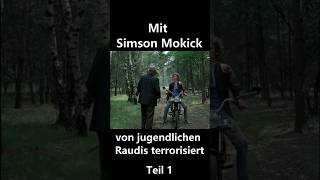 Mit Simson Moped von jugendlichen Raudis terrorisiert Teil 1 [upl. by Rondon172]