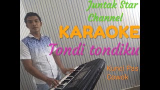 Tondi tondiku Doho  Karaoke  Kunci pas  kunci cowok  Juntak Star  lagu batak [upl. by Wetzel]