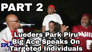 Lueders Park Piru Big Ace Talks About Targeted Individuals Part 2 [upl. by Asiulana]