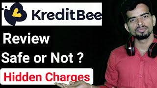 KreditBee Review  Safe or Not  Charges of KreditBee loan App  credit bee review  credit bee 2024 [upl. by Ahsei]