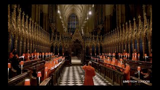 Live From London Christmas Highlights  The Choir of Westminster Abbey [upl. by Henson]